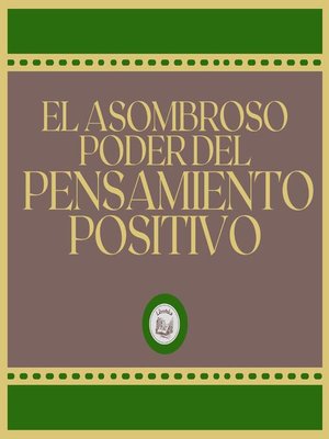 cover image of El Asombroso Poder del Pensamiento Positivo